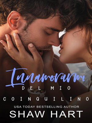 cover image of Innamorarmi del Mio Coinquilino